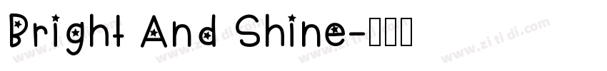 Bright And Shine字体转换